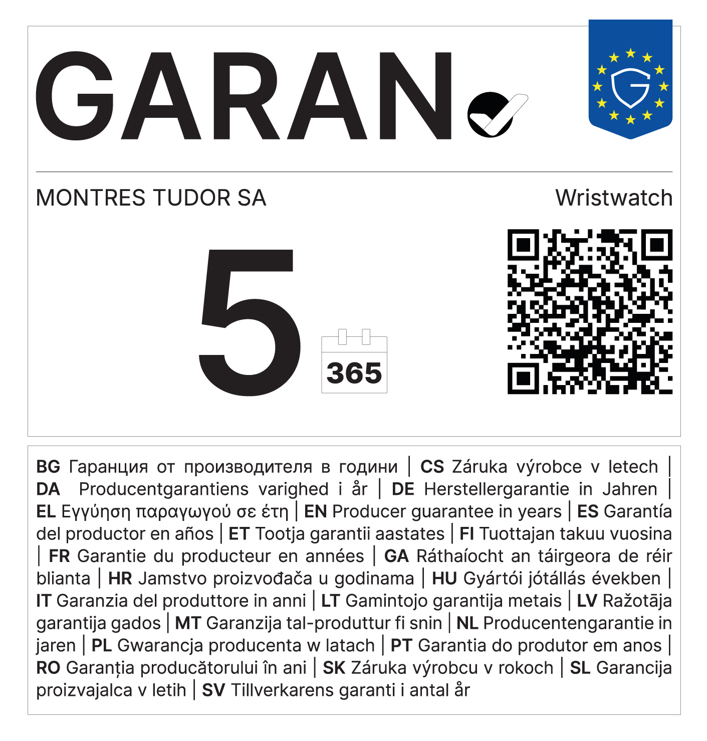 Etichetta EU GARAN: garanzia commerciale di durata di 5 anni del produttore Montres Tudor SA